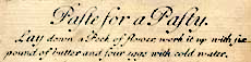 "Pafte for a Pafty" from the Edward Kiddder book, published in 1720 AD, showing the written form of the words in the Middle English of the time